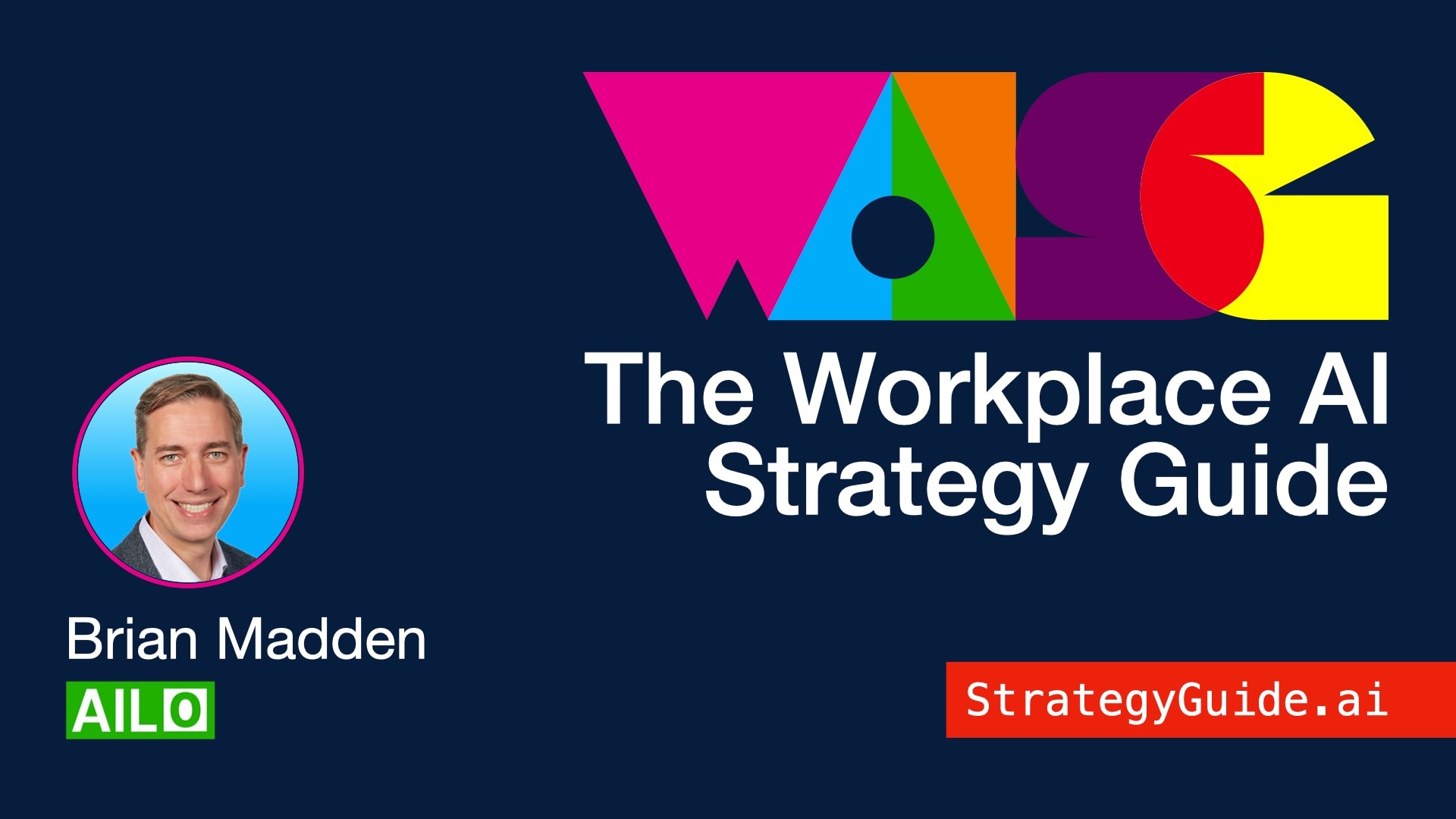 Announcing the Workplace AI Strategy Guide project